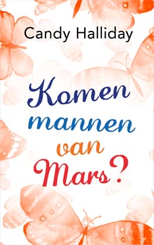 Komen mannen van Mars? - Candy Halliday
