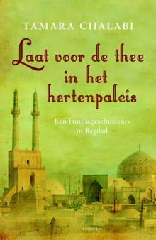Laat voor de thee in het hertenpaleis - Tamara Chalabi