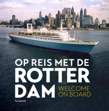 Op reis met de Rotterdam - Sandra van Berkum