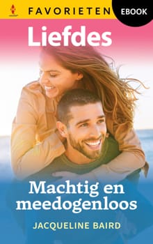 Machtig en meedogenloos - Jacqueline Baird