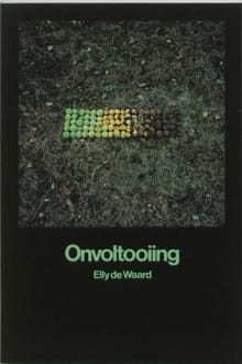 Onvoltooiing - E. de Waard, Elly de Waard