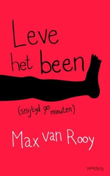 Leve het been! - Max van Rooy