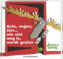 Acht, negen, tien ... wie niet weg is, wordt gezien - John A. Rowe