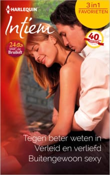 Tegen beter weten in ; Verleid en verliefd ; Buitengewoon sexy - Heather MacAllister, Barbara Daly, ...