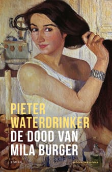 De dood van Mila Burger - Pieter Waterdrinker