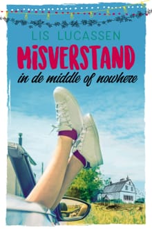 Misverstand in de middle of nowhere - Lis Lucassen