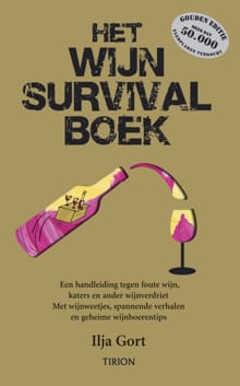 Het Wijnsurvival Boek - Gouden editie - Ilja Gort