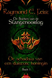De schaduw van een duistere koningin - Raymond E. Feist