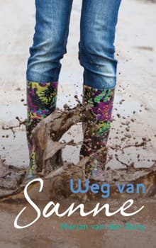 Weg van Sanne - Marjan van den Berg