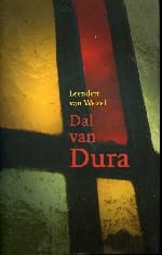 DAL VAN DURA - Leendert van Wezel