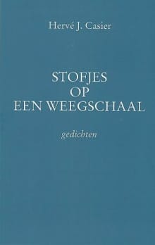 STOFJES OP EEN WEEGSCHAAL - Herve j. Casier, Hervé J. Casier