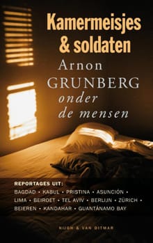 Kamermeisjes en soldaten - Arnon Grunberg