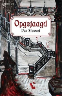 Opgejaagd - Pen Stewart, Pen Stewart, ...