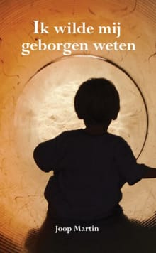 Ik wilde mij geborgen weten - J. Martin, Joel Martin