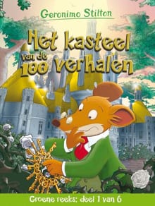 Het kasteel van de 100 verhalen - Geromimo Stilton, GERONIM STILTON, ...