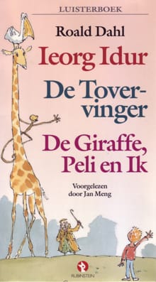 Ieorg Idur, De Tovervinger, De Giraffe, Peli en ik - Roald Dahl