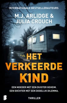 Het verkeerde kind - M.J. Arlidge, Julia Crouch
