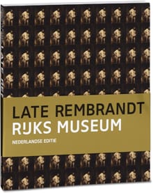 Late Rembrandt - Jonathan Bikker, Gregor J.M. Weber, ...