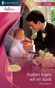 Ouders tegen wil en dank - Tessa Radley