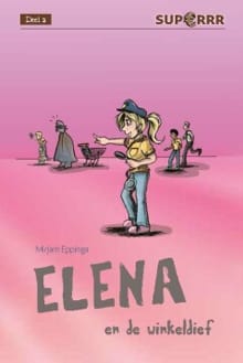 Elena en de winkeldief - Mirjam Eppinga