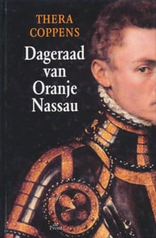 DAGERAAD VAN ORANJE-NASSAU, DE - T. Coppens, Thera Coppens