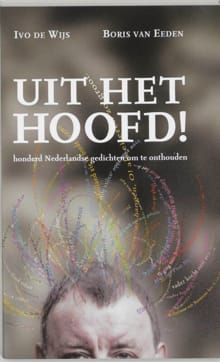 Uit het hoofd! - Ivo de Wijs, BORIS VAN EEDEN, ...