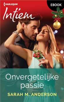 Onvergetelijke passie - Sarah M. Anderson