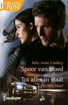 Spoor van bloed ; Tot alles in staat - Julie Anne Lindsey, Michele Hauf