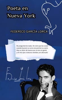 Poeta en Nueva York - Federico García Lorca