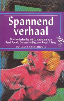 Spannend verhaal - Auteur onbekend,  Auteur onbekend, ...