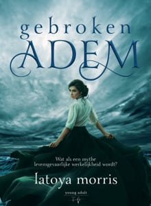 Gebroken Adem - Latoya Morris