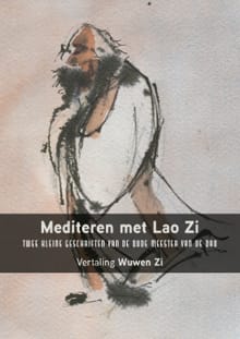 Mediteren met Lao Zi - Lao Zi