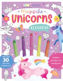 Magische unicorns kleuren! - Kleurmania - Millie Monaghan, Millie Hooke