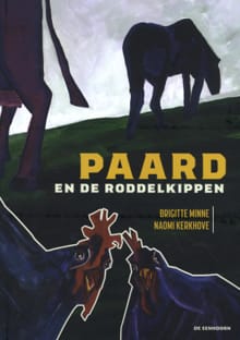 Paard en de roddelkippen - Brigitte Minne