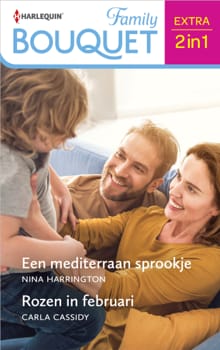 Een mediterraan sprookje / Rozen in februari - Nina Harrington, Carla Cassidy