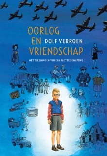 Oorlog en vriendschap - Dolf Verroen