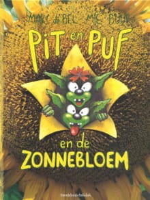 Pit en Puf en de zonnebloem - Mie Buur, Marc De Bel, ...