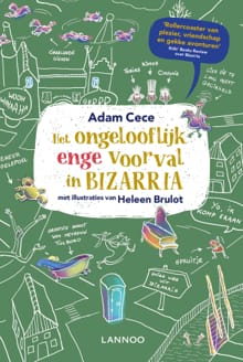 Het ongelooflijk enge voorval in Bizarria - Adam Cece, Cece Adam