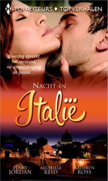 Nacht in Italië - Penny Jordan, Michelle Reid, ...