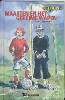 Maarten en het geheime wapen - G. van Diepen