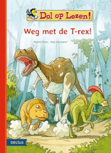 Weg met de T-rex! - Martin Klein