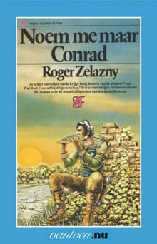 Noem me maar Conrad - R. Zelazny