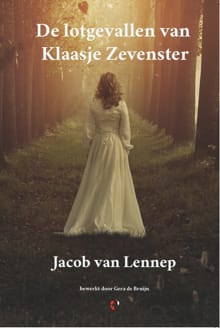 De lotgevallen van Klaasje Zevenster - Jacob van Lennep
