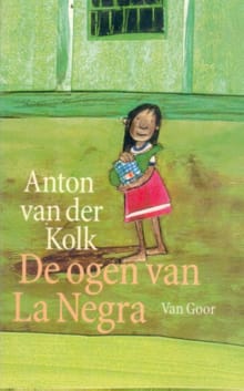 De ogen van La Negra - Anton van der Kolk
