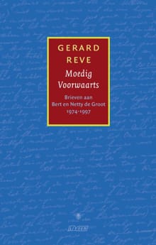 Moedig Voorwaarts - Gerard Reve