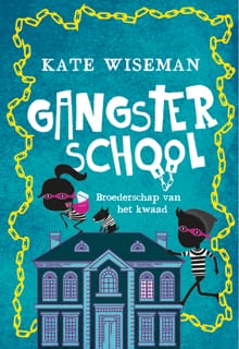 Gangsterschool 2 - Kate Wiseman