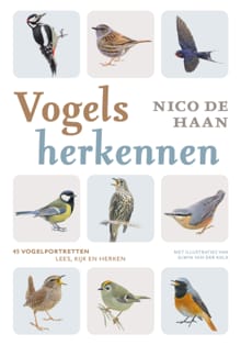 Vogels herkennen - Nico de Haan, Elwin van der Kolk