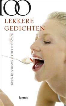 100 lekkere gedichten - Ronny De Schuyter, Peter Theunynck