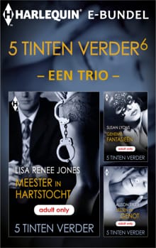 5 Tinten verder 6 - een trio (3-in-1) - Lisa Renee Jones, Susan Lyons, ...