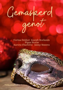 Gemaskerd genot - Corina Dekker, Joseph Roelands, ...